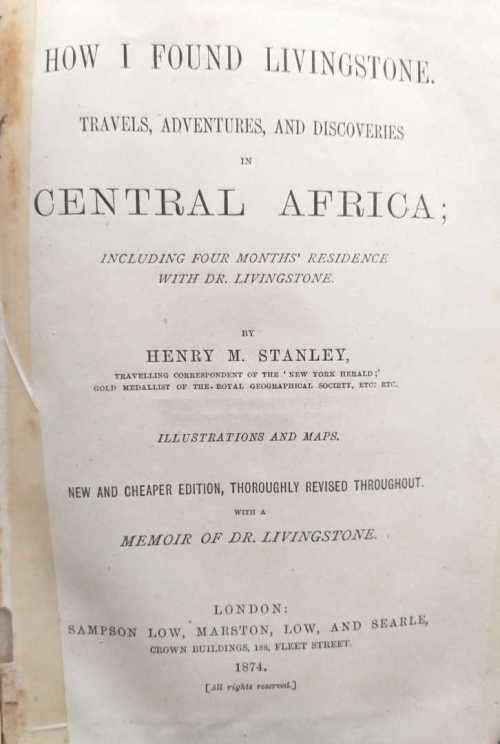How I Found Livingstone in Central Africa-Henry M Stanley