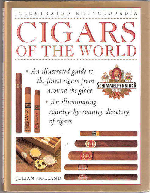 CIGARS OF THE WORLD - ILLUSTRATED ENCYCLOPEDIA