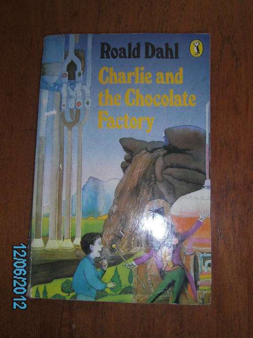 CHARLIE AND THE CHOCOLATE FACTORY by Roald Dahl (S/C)