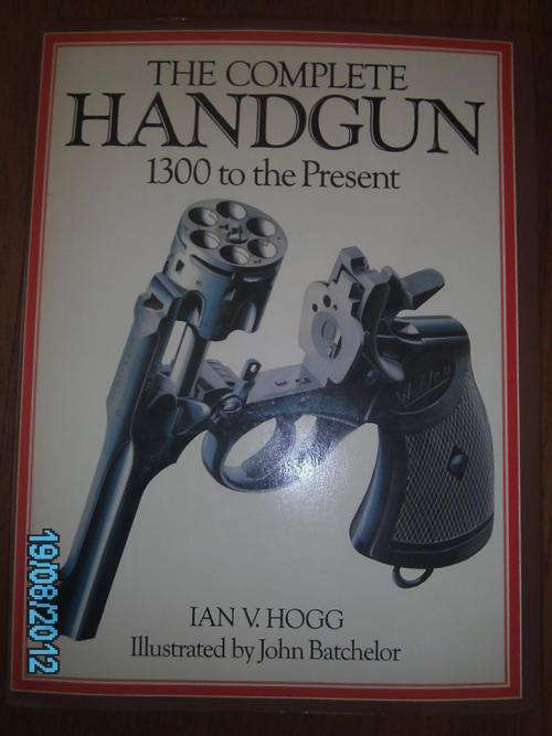 THE COMPLETE HANDGUN 1300 TO THE PRESENT (H/C)