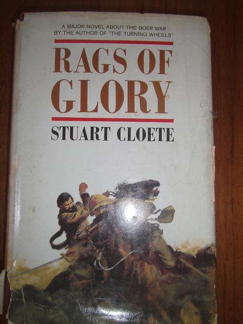 RAGS OF GLORY by Stuart Cloete (H/C)