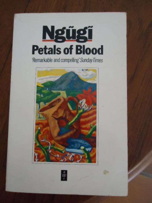 PETALS OF BLOOD by Ngugi  Wa Thiong'o (S/C)