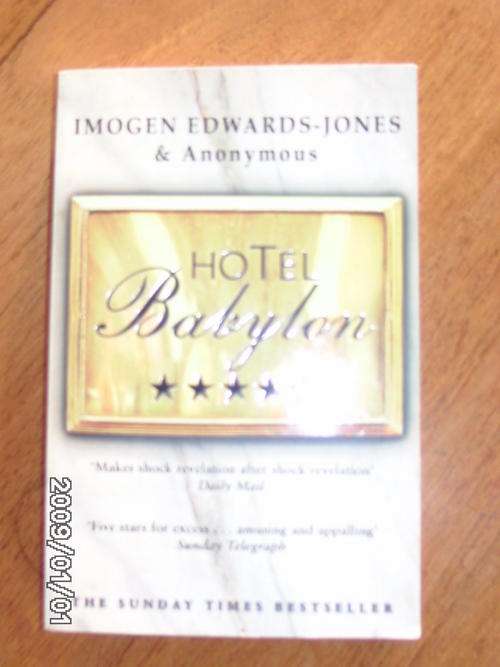 HOTEL BABYLON by Imogen Edwards-Jones and Anonymous