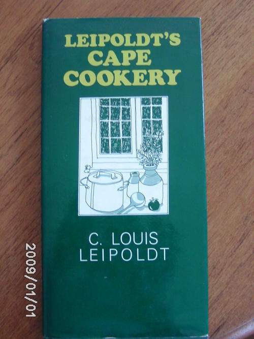 LEIPOLDT'S CAKE COOKERY by C. Louis Leipoldt (Hardcover)
