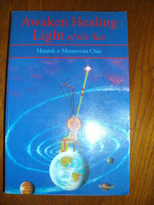 AWAKEN HEALING - LIGHT OF THE TAO by Mantak & Maneewan Chia (Softcover)