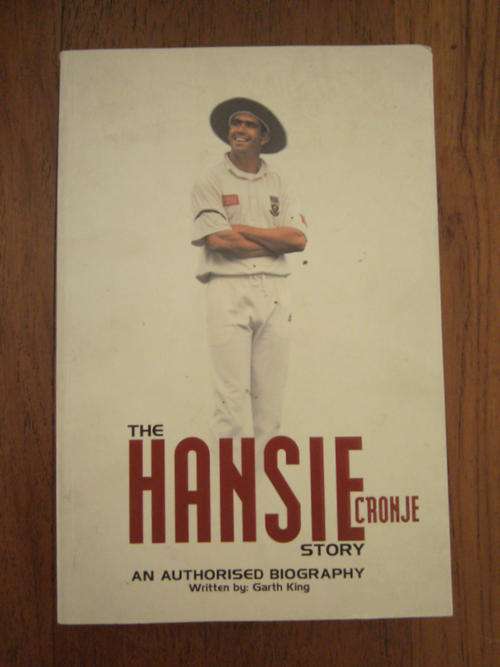 THE HANSIE CRONJE STORY by Garth King (S/C)