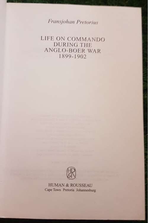 Life on Commando during the Anglo-Boer War 1899-1902