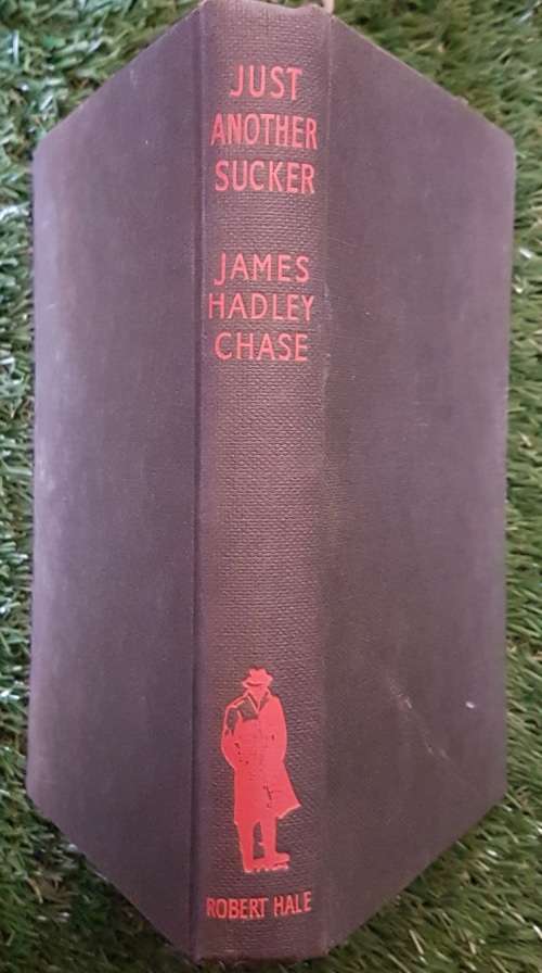 Just Another Sucker,  James Hadley Chase