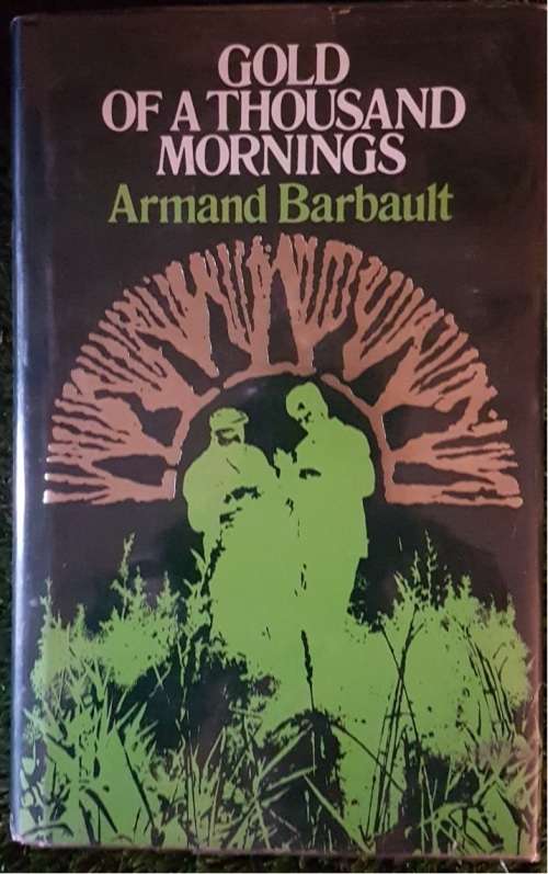 Gold Of a Thousand Mornings: - Armand Barbault  (Alchemy)