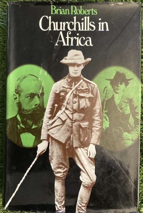 Churchills in Africa: - Brian Roberts