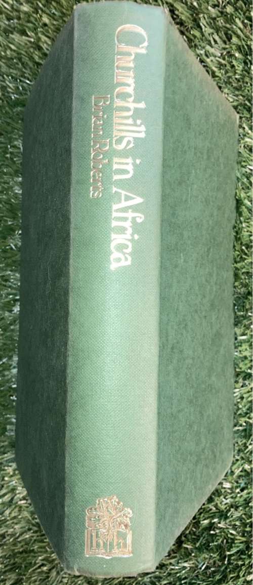 Churchills in Africa: - Brian Roberts