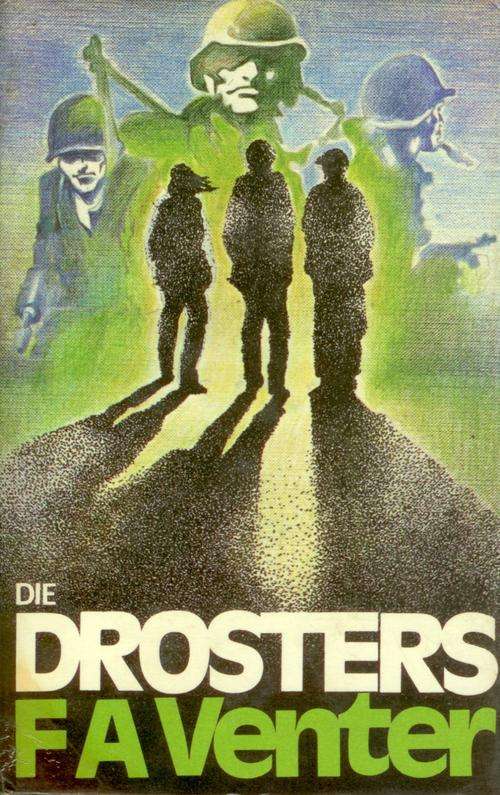 Die Drosters - F.A. Venter
