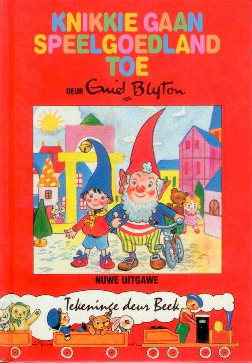 Knikkie Gaan Speelgoedland Toe - Enid Blyton