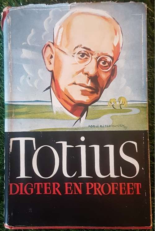 Totius, Digter En Profeet  (P.J.Nienaber)
