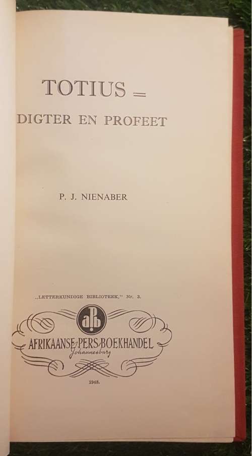 Totius, Digter En Profeet  (P.J.Nienaber)