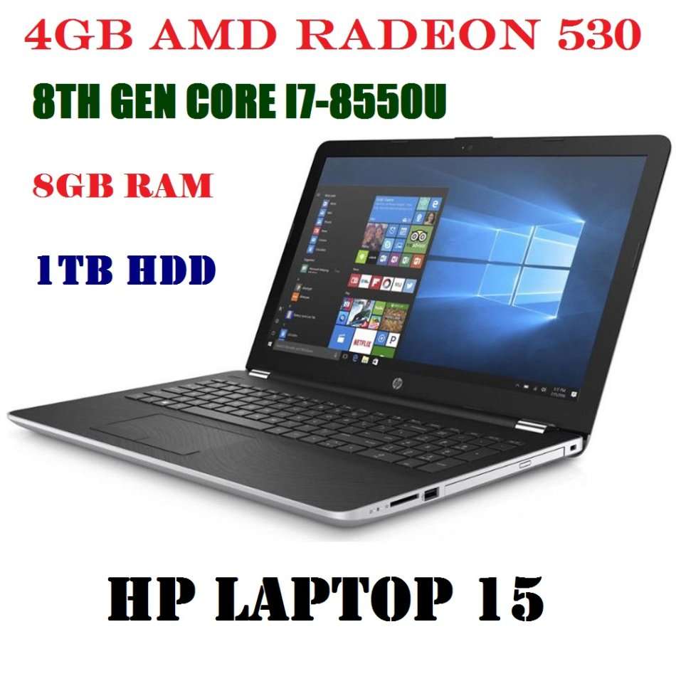 HP NOTEBOOK 15 , 8TH GEN CORE I7-8550U @1.80GHz,8GB RAM,1TB HDD , 4GB AMD RADEON 530 .