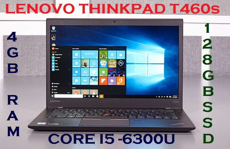 LENOVO THINKPAD T460s, CORE I5-6300U @2.40GHz,4GB RAM,128GB SSD , INTEL HD GRAPHICS 520 FULL HD