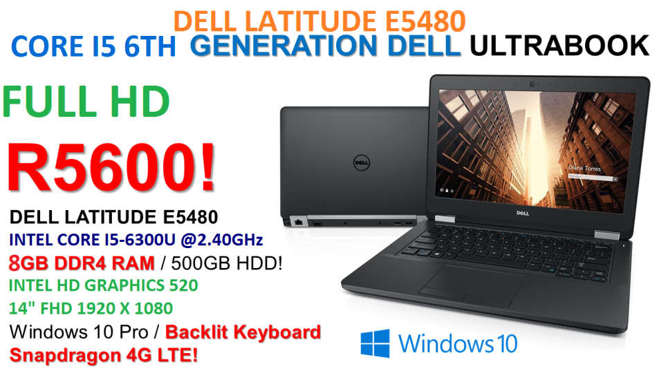 DELL LATITUDE E5480 INTEL CORE I5-6300U @2.40GHz ,8GB RAM, 500GB HDD , INTEL HD GRAPHICS 520 FHD