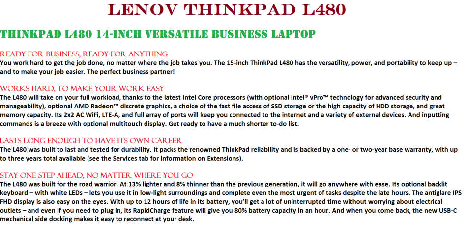 LENOVO THINKPAD L480 , QUAD CORE I5-8250U @1.60GHz ,8GB RAM ,128GB SSD , INTEL UHD GRAPHICS 620