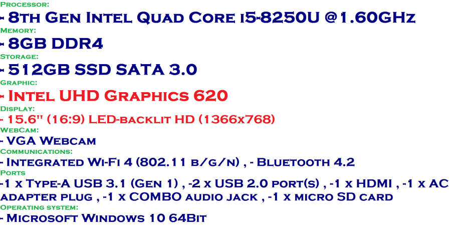 ASUS X543UA , QUAD CORE I5-8250U @1.60GHz, 8GB RAM ,512GB SSD, BRAND NEW CONDITION WITH BOX