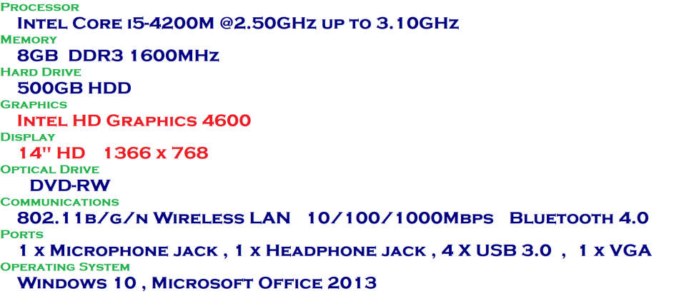 HP ProBook 640 G1 -14" -Core i5-4200M -8GB RAM -500 GB HDD -Intel HD Graphics 4600 -3G WWA