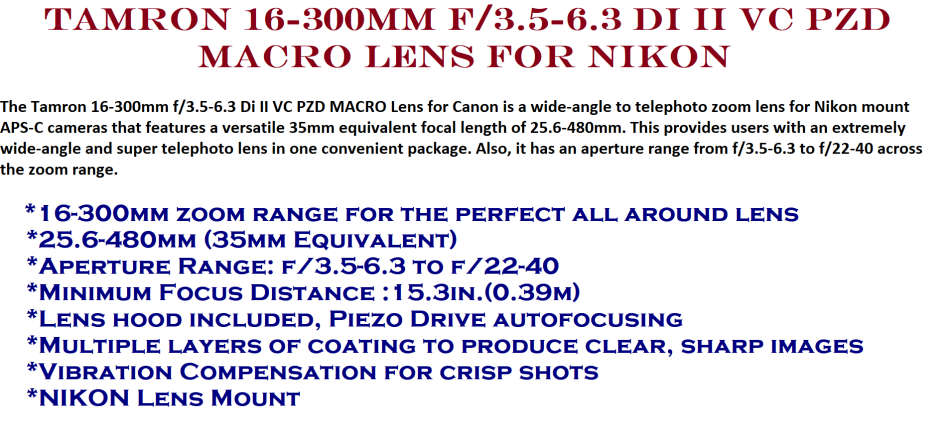 Tamron 16-300mm f/3.5-6.3 Di II VC PZD MACRO Lens for Nikon