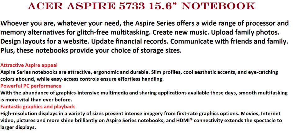 Acer Aspire 5733 15.6" CORE I5-560M @2.67GHz,6GB RAM,1TB HDD, INTEL HD GRAPHICS EXCELLENT CONDITION
