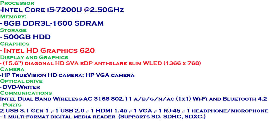 HP 250 G6 , INTEL CORE I5-7200U @2.50GHz, 8GB RAM, 500GB HDD IN VERY GOOD CONDITION