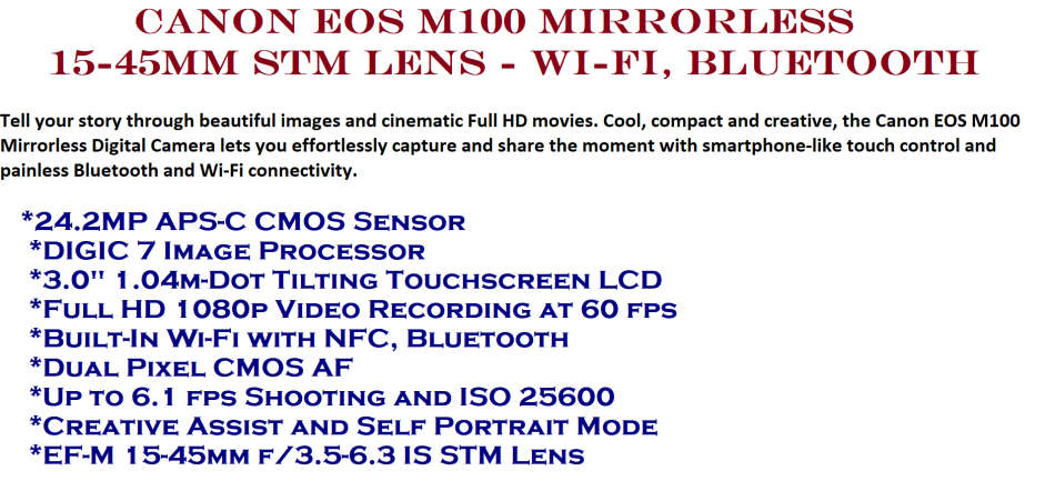Canon EOS M100 Mirrorless Camera w/ 15-45mm Lens - Wi-Fi, Bluetooth, and NFC enabled