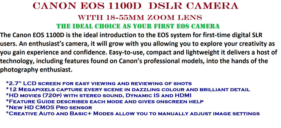 CANON EOS 1100D,12MP DSLR CAMERA WITH HD MOVIES, COMING WITH 18-55MM ZOOM LENS AND BAG