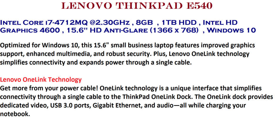 Lenovo ThinkPad E540 Intel Core i7-4712MQ @2.30 GHz , 8GB , 1TB HDD , 15.6", VERY GOOD CONDITION