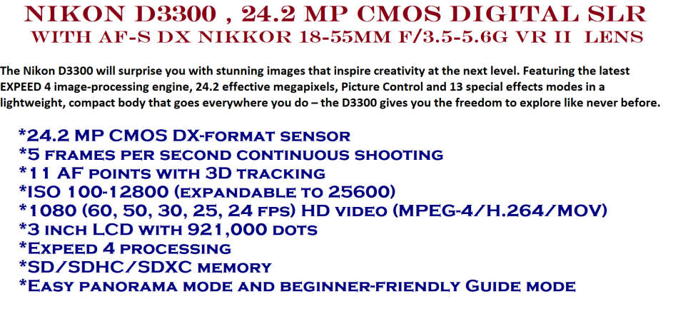 Nikon D3300 , 24.2 MP FULL HD MOVIES  DSLR , AF-S DX 18-55mm f/3.5-5.6G VR  II Zoom Lens, NIKON BAG