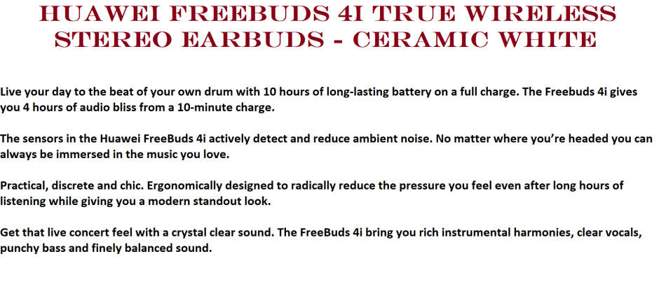 Huawei FreeBuds 4i True Wireless Stereo Earbuds - Ceramic White