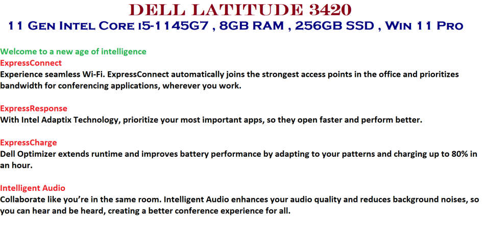 Dell Latitude 3420 11th GEN Intel Core i5-1145G7 , 8GB RAM , 256GB SSD, Full HD 1920 X 1080