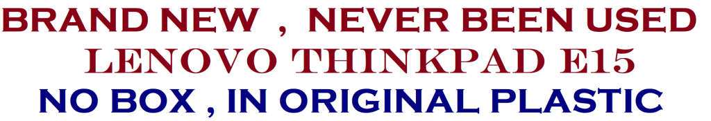 Lenovo ThinkPad E15, 11th Gen Core i5, 8GB RAM , 512GB SSD, INTEL IRIS Xe GRAPHICS FHD , BRAND NEW