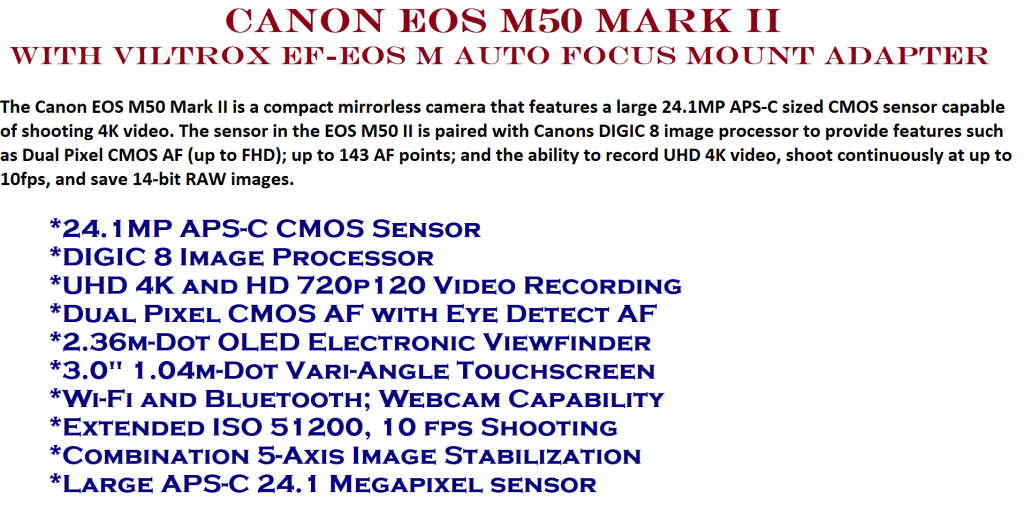 Canon EOS M50 Mark II , 4k Video , With Viltrox EF-EOS M Auto Focus Mount Adapter