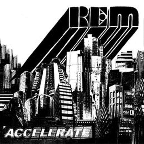 R.E.M.: Accelerate (CD)
