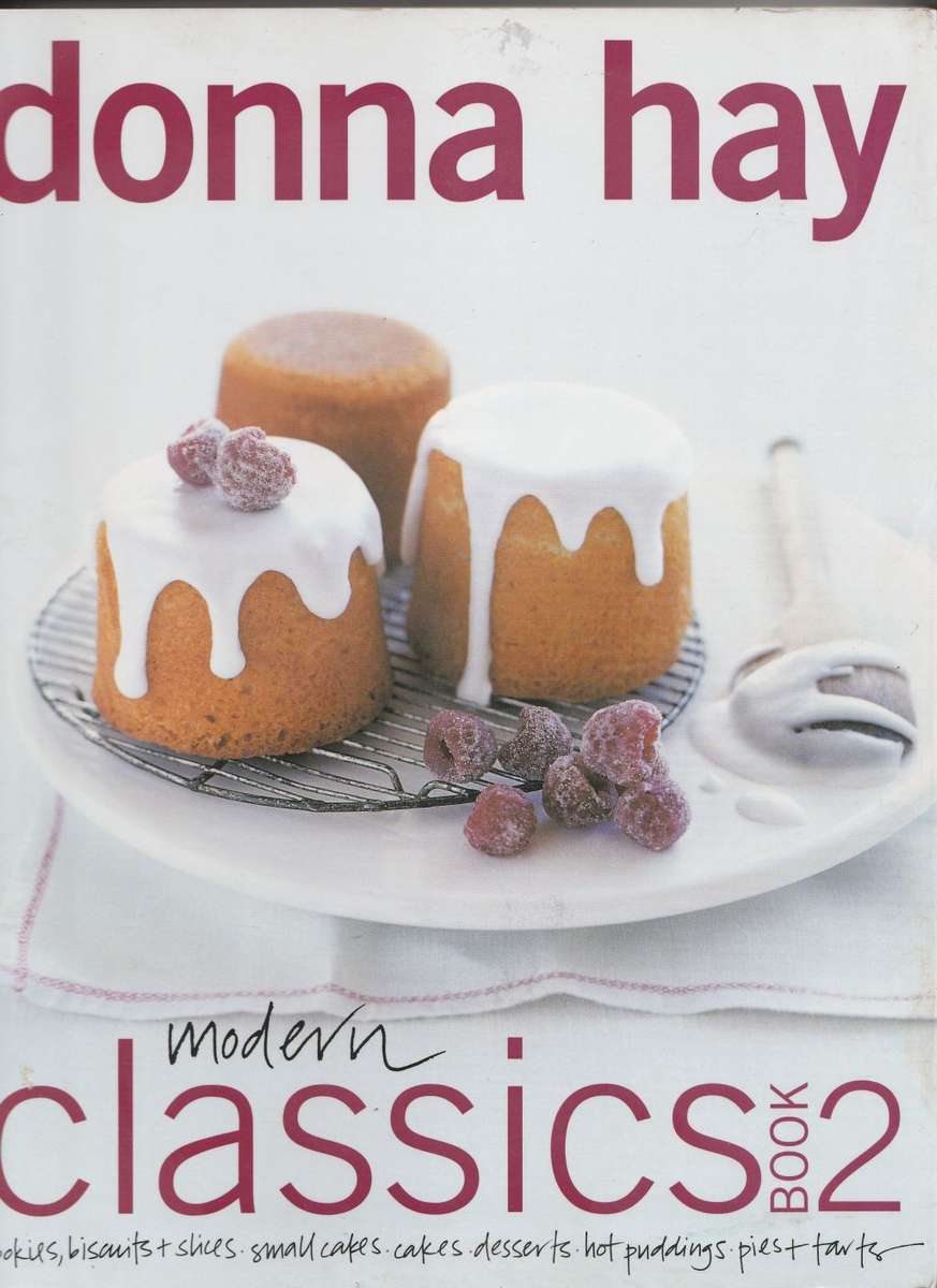 MODERN CLASSICS BOOK 2 by Donna Hay