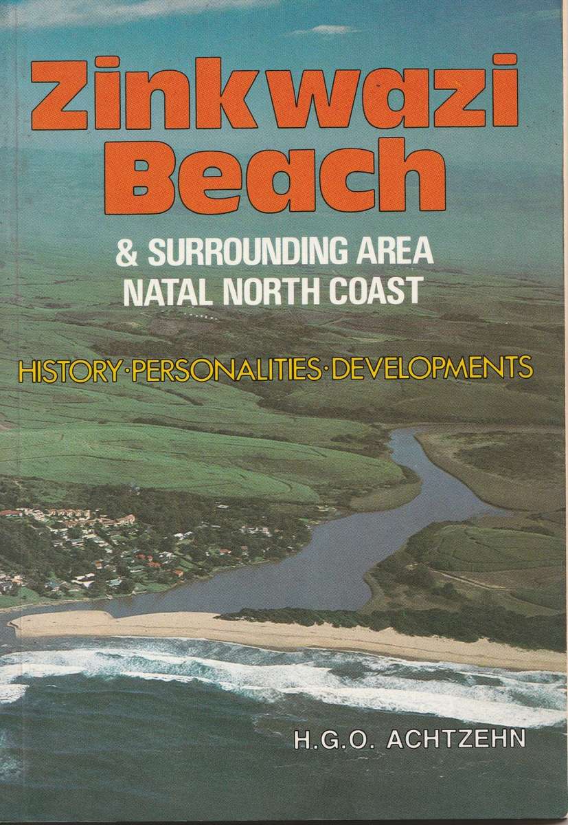 ZINKWAZI BEACH & SURROUNDING AREA NATAL NORTH COAST by H.G.O. Achtzehn