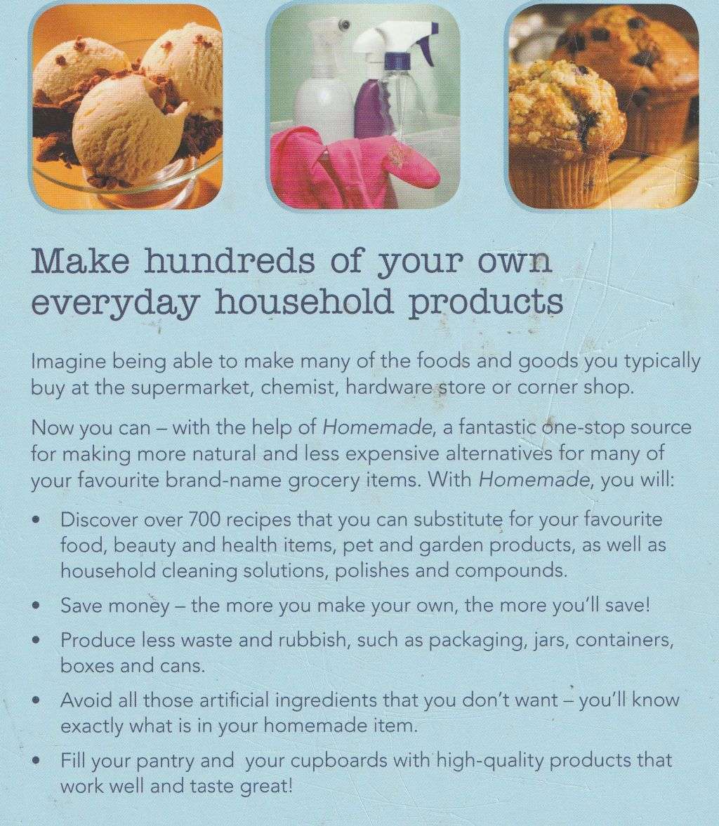 HOMEMADE: OVER 700 EVERYDAY ITEMS THAT ARE EASY TO MAKE & WILL SAVE YOU MONEY