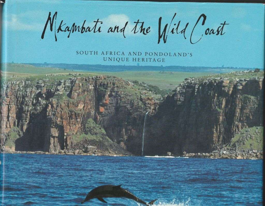 MKAMBATI AND THE WILD COAST: SOUTH AFRICA & PONDOLAND`S UNIQUE HERITAGE