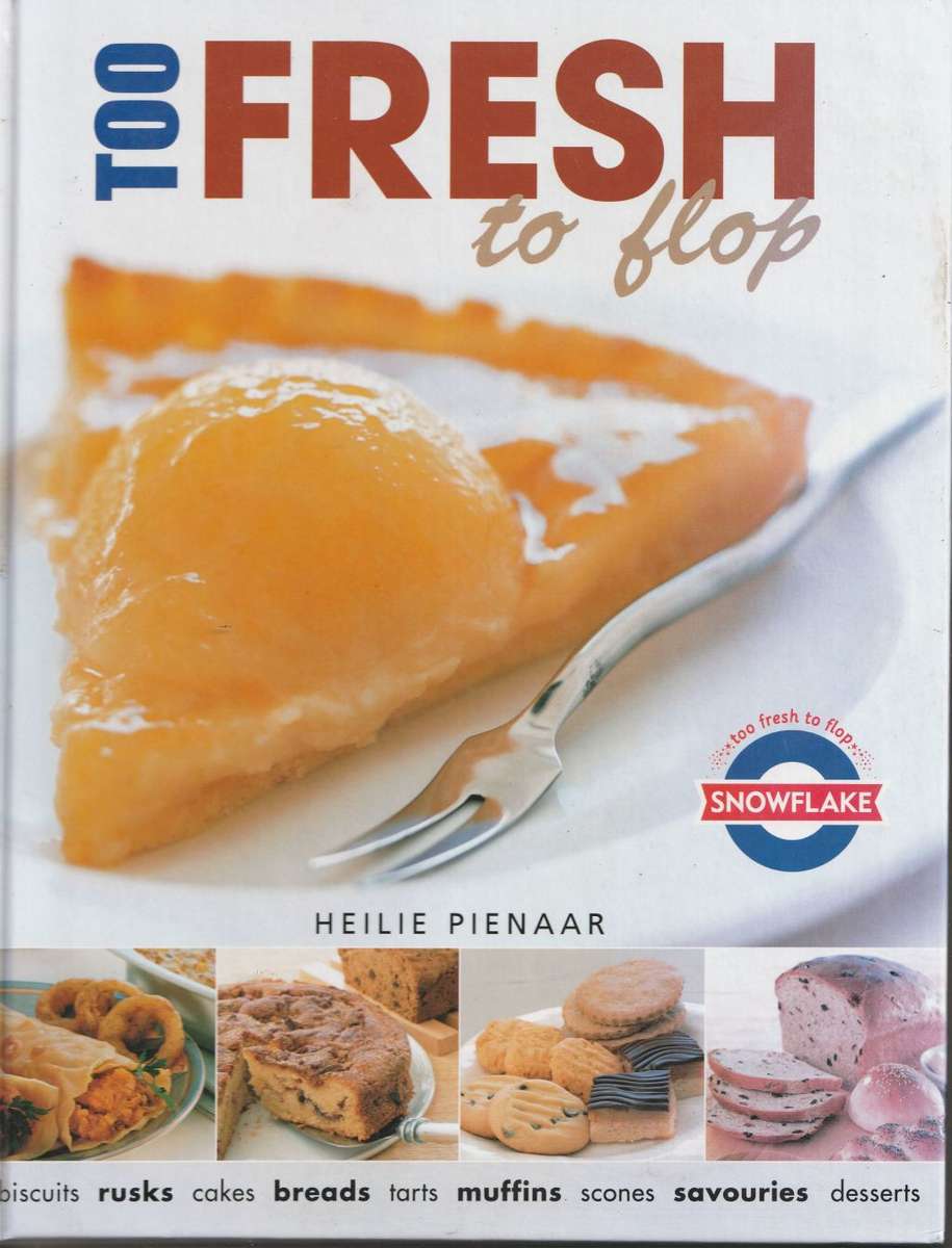 TOO FRESH TO FLOP by Heilie Pienaar