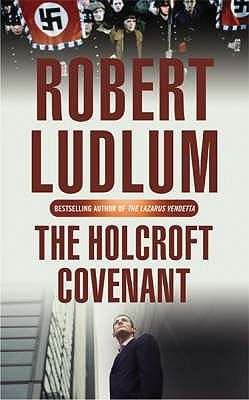 ROBERT LUDLUM - THE HOLCROFT COVENANT