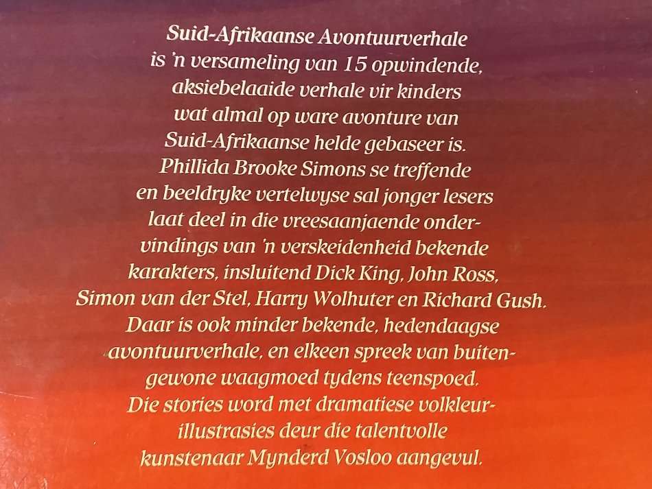 SUID-AFRIKAANSE AVONTUUR-VERHALE BY PHILLIDA BROOKE SIMONS