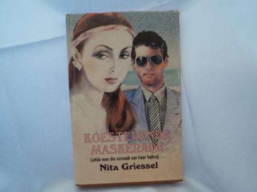KOESTERENDE MASKERADE - NITA GRIESSEL
