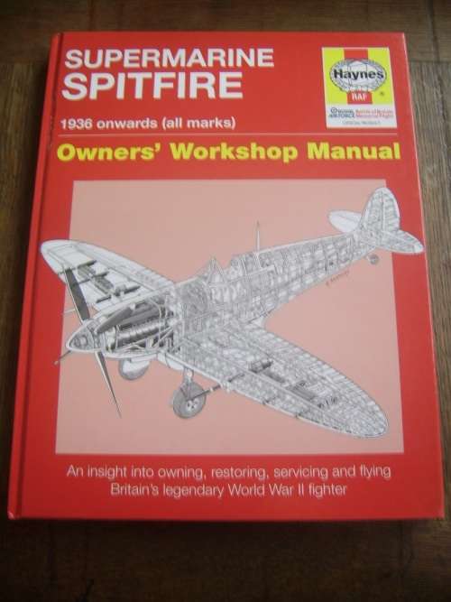 SUPERMARINE SPITFIRE 1936 ONWARDS (ALL MARKS): OWNERS' WORKSHOP MANUAL - HAYNES