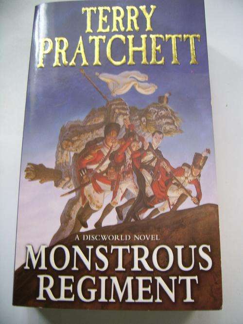 MONSTROUS REGIMENT ( A DISCWORLD NOVEL) BY TERRY PRATCHETT