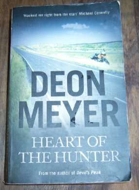 HEART OF THE HUNTER BY DEON MEYER