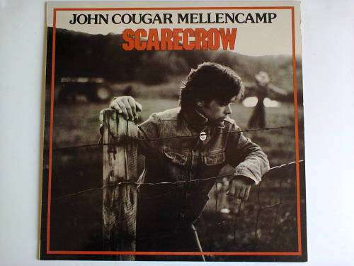 John Cougar Mellencamp - Scarecrow  ( 1985 SA pressing )