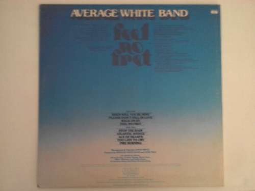 Average White Band - Feel no Fret ( 1979 UK released LP )